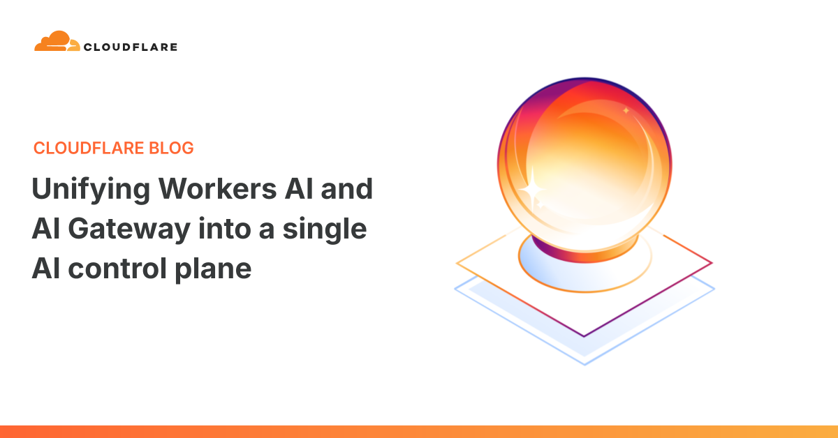 Cloudflare, Workers AI와 AI Gateway를 하나의 관제판으로 묶는다